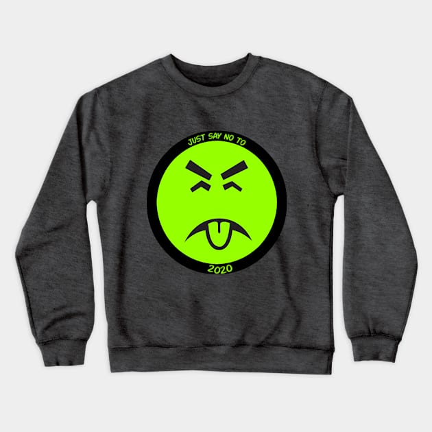 just say no! Crewneck Sweatshirt by ExprEssie